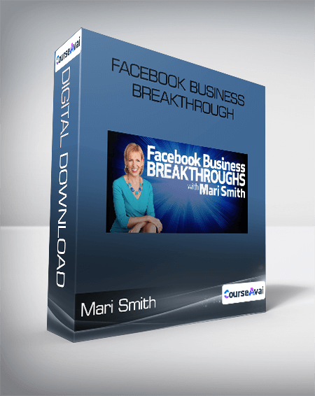 Purchuse Mari Smith - facebook Business Breakthrough course at here with price $1297 $137.