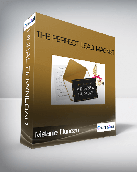 Purchuse Melanie Duncan - The Perfect Lead Magnet course at here with price $497 $26.