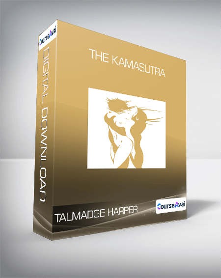 Purchuse Talmadge Harper - The Kamasutra course at here with price $39 $16.