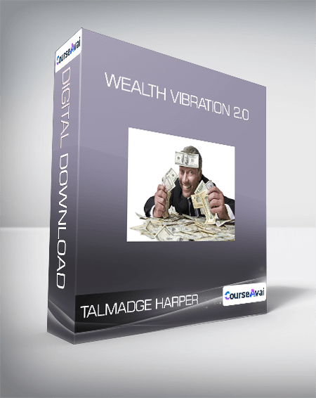 Purchuse Talmadge Harper - Wealth Vibration 2.0 course at here with price $29 $8.