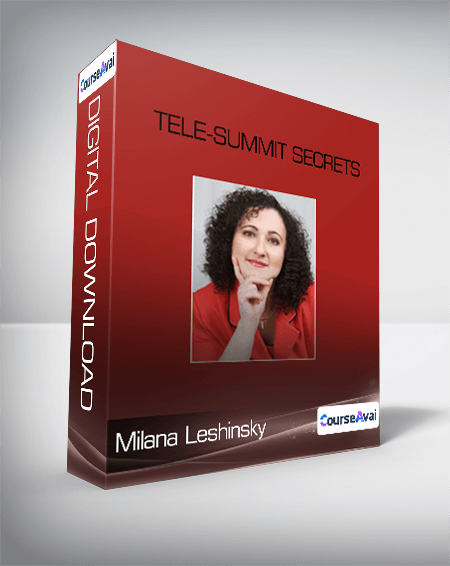 Purchuse Milana Leshinsky - Telesummit Secrets course at here with price $697 $71.