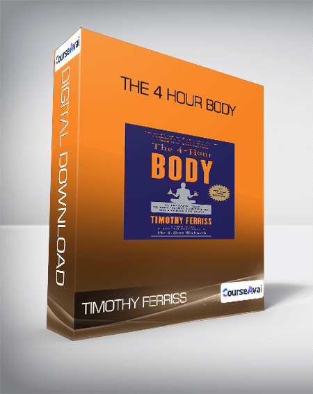 Purchuse Timothy Ferriss - The 4 Hour Body course at here with price $35 $16.