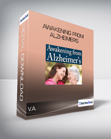 Purchuse V.A. - Awakening From Alzheimer's course at here with price $25 $8.