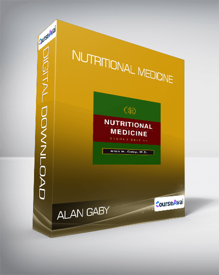 Purchuse Alan Gaby - Nutritional Medicine course at here with price $195 $38.