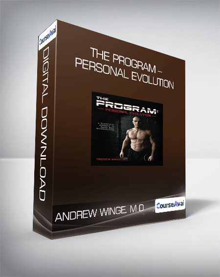 Purchuse Andrew Winge. M D - The Program - Personal Evolution course at here with price $29 $8.