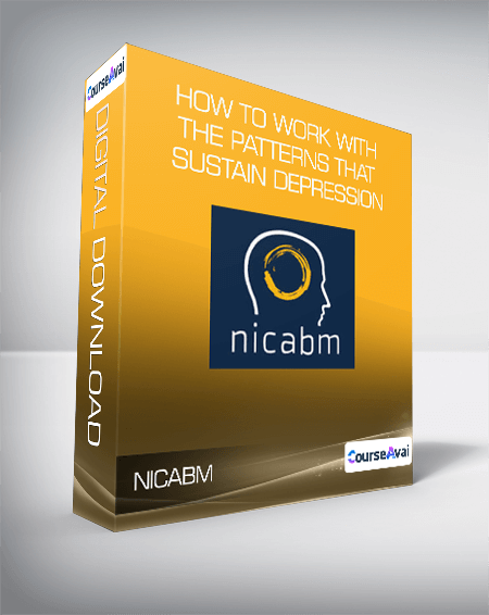 Purchuse NICABM - How to Work with the Patterns That Sustain Depression course at here with price $197 $38.