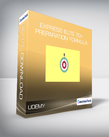 Purchuse Udemy - Express IELTS 7.0+ Preparation Formula course at here with price $9 $7.