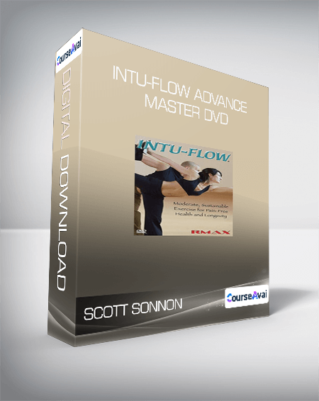 Purchuse Scott Sonnon - Intu-Flow Advance Master DVD course at here with price $19 $20.