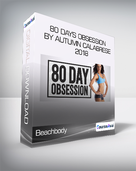 Purchuse Beachbody - 80 Days Obsession by Autumn Calabrese 2018 course at here with price $25.95 $8.