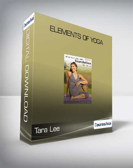 Purchuse Tara Lee - Elements of Yoga course at here with price $35 $35.