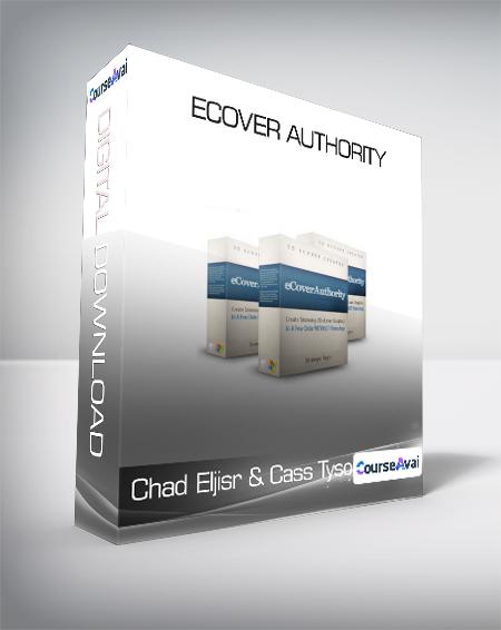 Purchuse Chad Eljisr & Cass Tyson - eCover Authority course at here with price $97 $28.