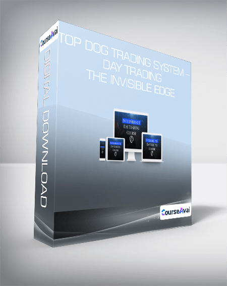Purchuse Top Dog Trading System - Day Trading The Invisible Edge course at here with price $499 $57.