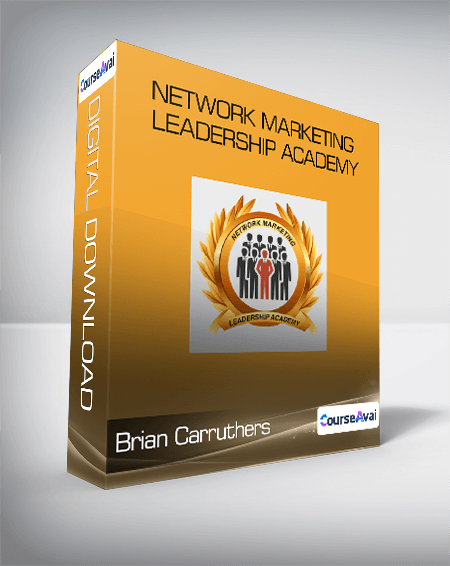 Purchuse Brian Carruthers - Network Marketing Leadership Academy course at here with price $397 $62.
