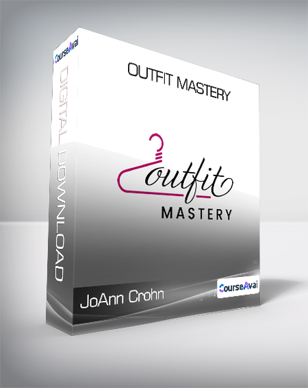 Purchuse JoAnn Crohn - Outfit Mastery course at here with price $42 $42.