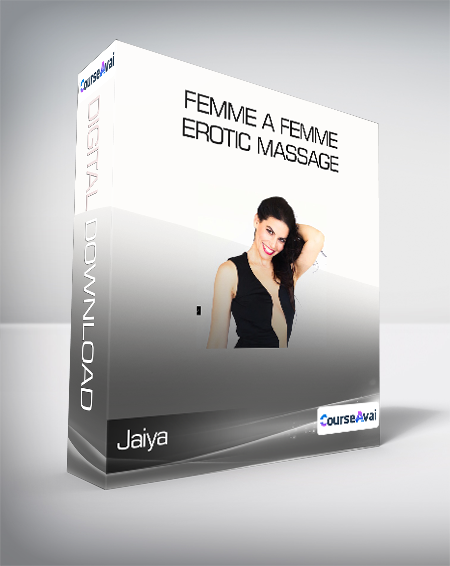 Purchuse Jaiya - Femme A Femme - Erotic Massage course at here with price $167 $38.