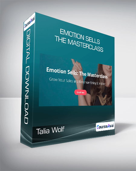 Purchuse Talia Wolf - Emotion Sells The Masterclass course at here with price $1997 $137.
