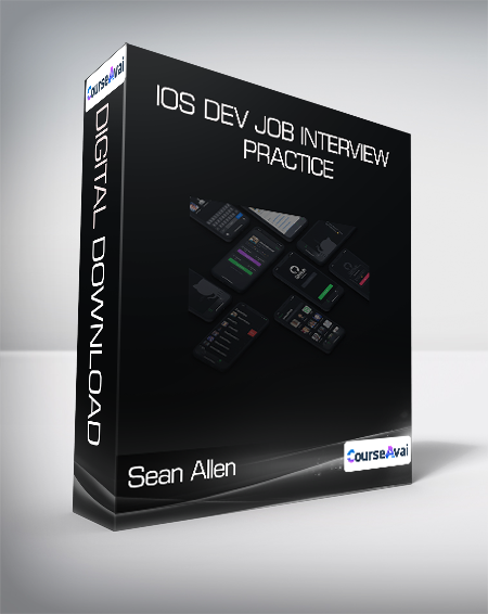 Purchuse Sean Allen - iOS Dev Job Interview Practice course at here with price $149 $43.