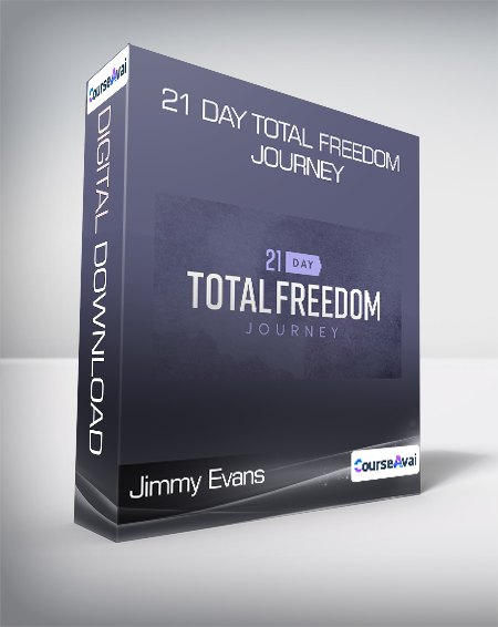 Purchuse Jimmy Evans - 21 Day Total Freedom Journey course at here with price $29 $12.