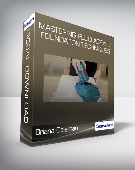 Purchuse Briana Coleman - Mastering Fluid Acrylic - Foundation Techniques course at here with price $114 $21.