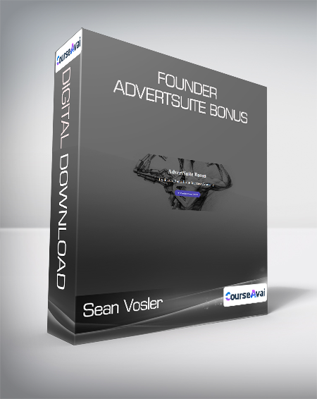 Purchuse Sean Vosler - Founder - AdvertSuite Bonus course at here with price $99 $47.