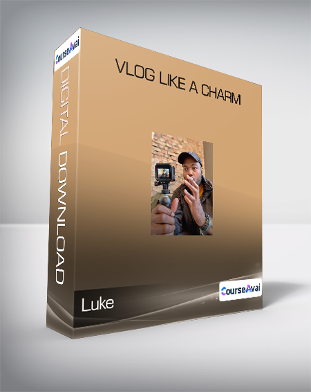 Purchuse Luke - VLOG Like a CHARM course at here with price $24 $9.