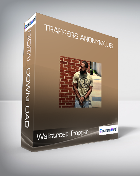 Purchuse Wallstreet Trapper - Trappers Anonymous course at here with price $190 $38.