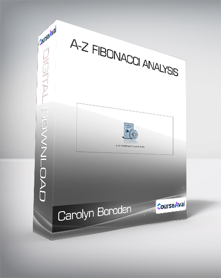 Purchuse Carolyn Boroden - A-Z Fibonacci Analysis course at here with price $32 $32.