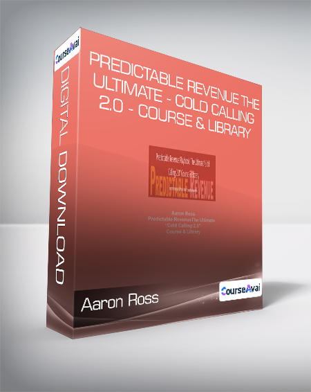 Purchuse Aaron Ross - Predictable Revenue The Ultimate - Cold Calling 2.0 - Course & Library course at here with price $2500 $137.