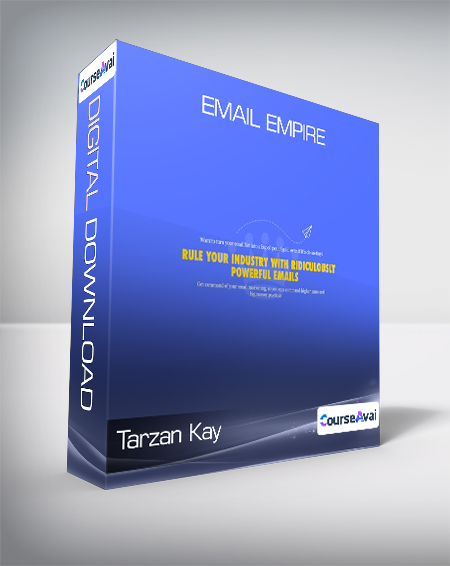 Purchuse Tarzan Kay - Email Empire course at here with price $997 $119.