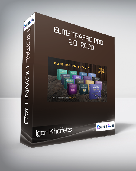 Purchuse Igor Kheifets - Elite Traffic Pro 2.0  2020 course at here with price $497 $71.