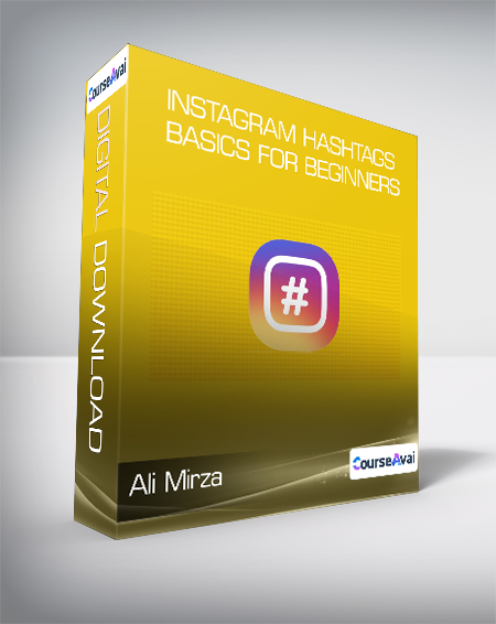 Purchuse Ali Mirza - Instagram Hashtags Basics for Beginners course at here with price $45 $23.