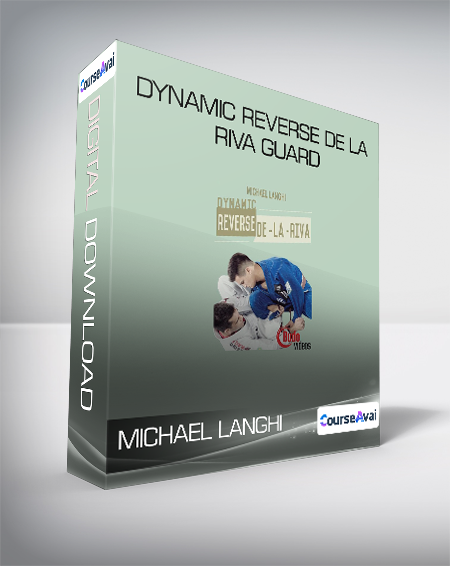 Purchuse MICHAEL LANGHI - DYNAMIC REVERSE DE LA RIVA GUARD course at here with price $39.95 $16.