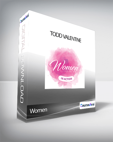 Purchuse Women - Todd Valentine course at here with price $397 $75.