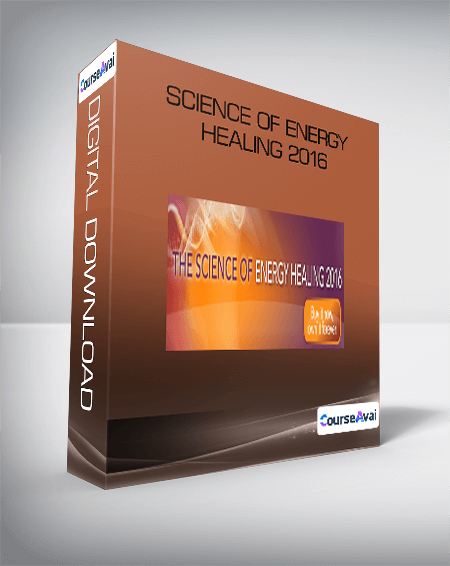 Purchuse Science of Energy Healing 2016 course at here with price $497 $85.