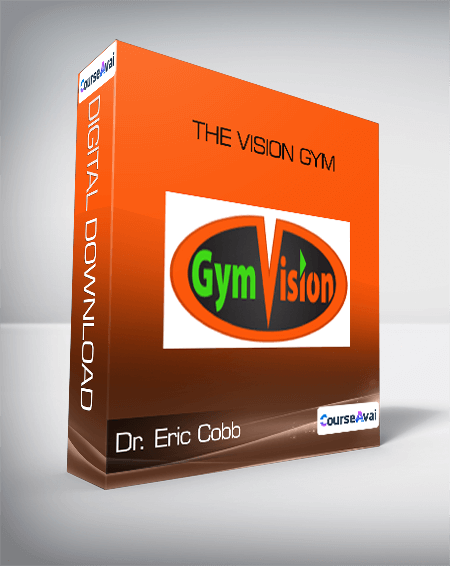 Purchuse Dr. Eric Cobb - The Vision Gym course at here with price $77 $26.