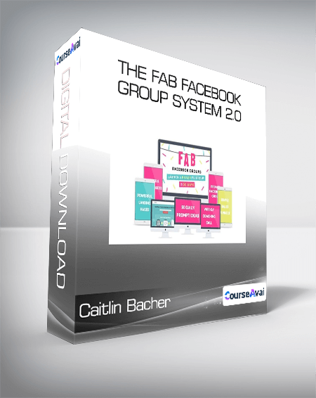 Purchuse Caitlin Bacher - The Fab Facebook Group System 2.0 course at here with price $997 $89.