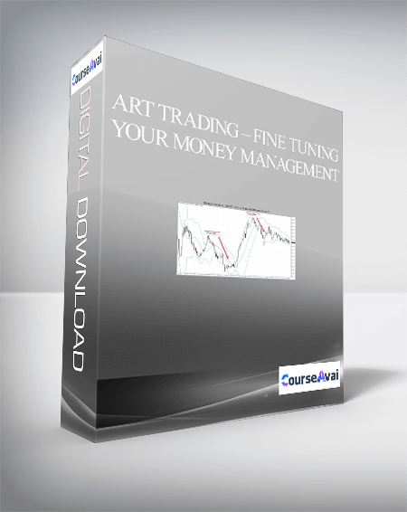 Purchuse ART Trading – Fine Tuning Your Money Management Skills & Controlling Your Trade Risk course at here with price $40 $38.