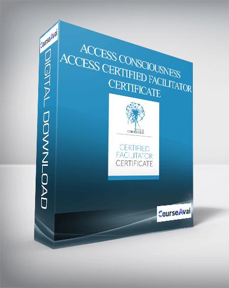 Purchuse Access Consciousness - Access Certified Facilitator Certificate course at here with price $35 $13.