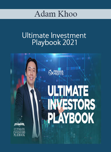 Purchuse Adam Khoo – Ultimate Investment Playbook 2021 course at here with price $1330 $147.
