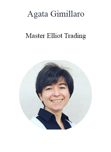 Purchuse Agata Gimillaro - Master Elliot Trading course at here with price $981 $91.