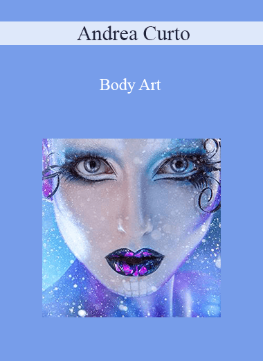 Purchuse Andrea Curto - Body Art course at here with price $197 $56.
