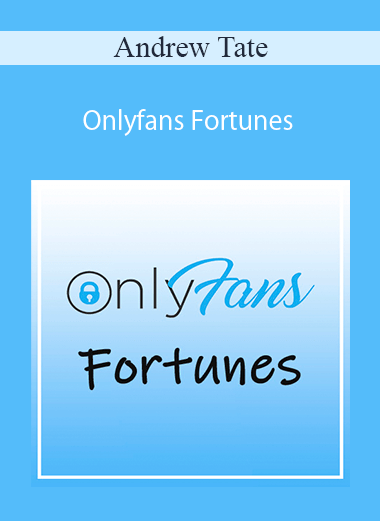 Purchuse Andrew Tate - Onlyfans Fortunes course at here with price $1914 $79.