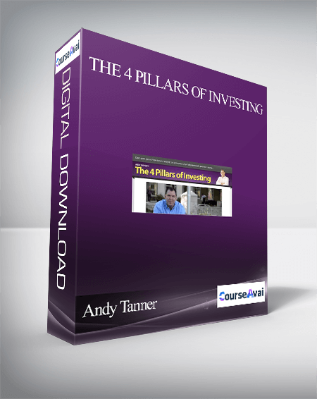 Purchuse Andy Tanner – The 4 Pillars of Investing course at here with price $897 $76.