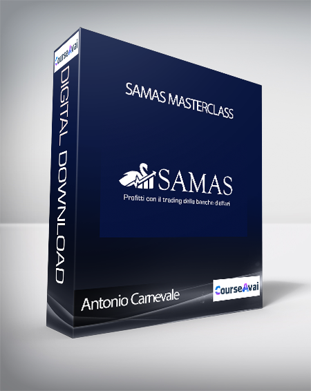 Purchuse Antonio Carnevale - Samas Masterclass (SamasTrading Masterclass di Antonio Carnevale) course at here with price $2897 $93.