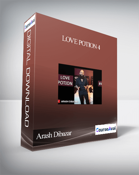 Purchuse Arash Dibazar - Love Potion 4 course at here with price $397 $64.