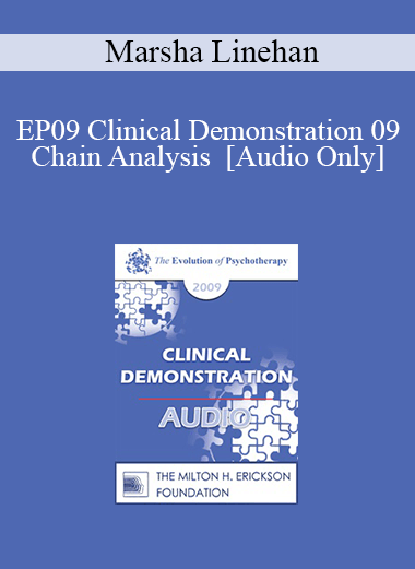 Purchuse [Audio] EP09 Clinical Demonstration 09 - Chain Analysis - Marsha Linehan