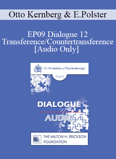 Purchuse [Audio] EP09 Dialogue 12 - Transference/Countertransference - Otto Kernberg