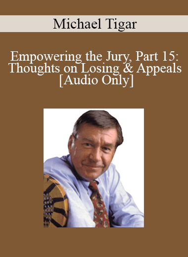 Purchuse [Audio] Michael Tigar - Empowering the Jury