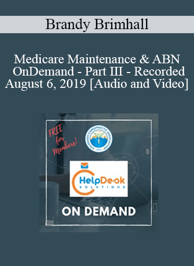 Purchuse Medicare Maintenance & ABN - OnDemand - Part III - Recorded August 6