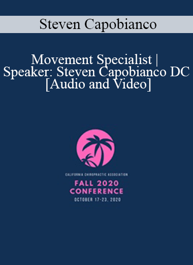 Purchuse Steven Capobianco - Movement Specialist | Speaker: Steven Capobianco DC course at here with price $97 $23.